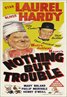 Nothing But Trouble