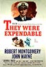 They Were Expendable (1945)
