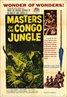 Masters of the Congo Jungle