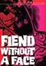 Fiend Without a Face