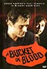A Bucket of Blood