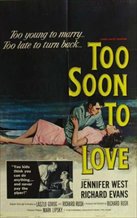 Too Soon to Love