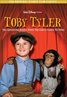 Toby Tyler, or Ten Weeks with a Circus