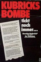 Dr. Strangelove or: How I Learned to Stop Worrying and Love the Bomb
