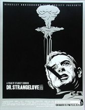 Dr. Strangelove or: How I Learned to Stop Worrying and Love the Bomb (1964)