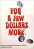 For a Few Dollars More