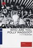 Who Are You, Polly Maggoo?