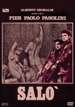 Salo, or the 120 Days of Sodom