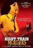 Night Train Murders