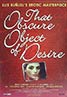That Obscure Object of Desire