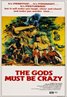 The Gods Must Be Crazy