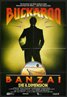 The Adventures of Buckaroo Banzai Across the 8th Dimension!