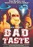Bad Taste
