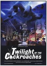 Twilight Of The Cockroaches
