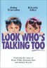Look Who's Talking Too