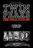 Twin Peaks: Fire Walk with Me