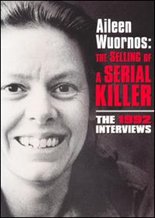 Aileen Wuornos: The Selling of a Serial Killer (1993)