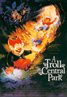A Troll in Central Park
