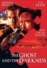The Ghost and the Darkness