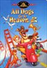 All Dogs Go to Heaven 2