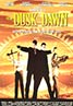 From Dusk Till Dawn