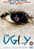 The Ugly