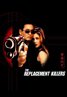 The Replacement Killers