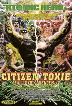 Citizen Toxie: The Toxic Avenger IV