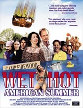 Wet Hot American Summer