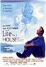 Life as a House