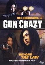 Gun Crazy: Beyond the Law