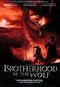 Brotherhood of the Wolf