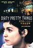 Dirty Pretty Things