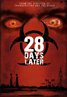 28 Days Later...