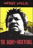 Wesley Willis: The Daddy of Rock 'n' Roll