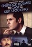 Sherlock Holmes and the Case of the Silk Stocking