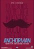 Anchorman: The Legend of Ron Burgundy