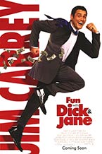 Fun with Dick and Jane