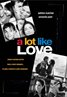 A Lot Like Love