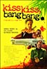 Kiss Kiss, Bang Bang