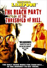 The Beach Party at the Threshold of Hell