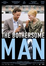 The Bothersome Man