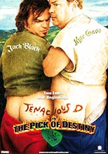 Tenacious D in the Pick of Destiny