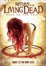 Return of the Living Dead: Rave to the Grave
