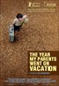 The Year My Parents Went on Vacation