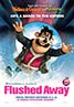 Flushed Away