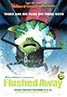 Flushed Away