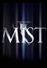 The Mist
