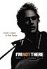 I'm Not There