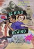 Be Kind Rewind
